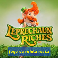 jogo da roleta russa